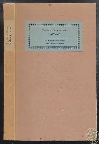MUSCHG, Mystische Texte aus dem Mittelalter. 1943