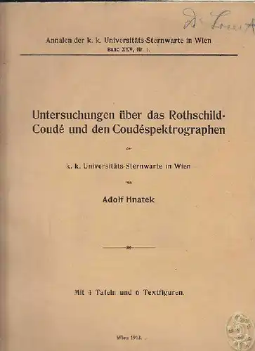Untersuchungen über das Rothschild-Coudé und den Coudéspektrographen der k. k. S