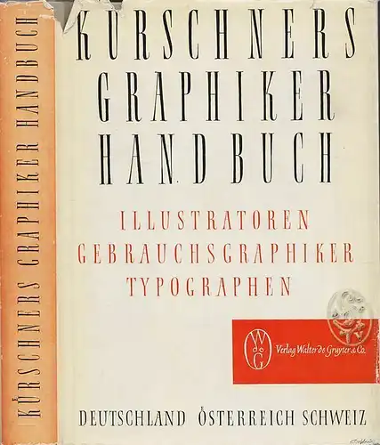 Kürschners Graphiker Handbuch. Deutschland - Österreich - Schweiz. Illus 1244-15