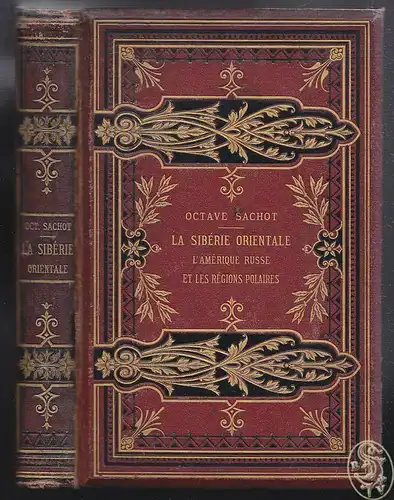 La Sibérie orientale et l`Amérique russe le pôle nord et ses habitants. Récits d