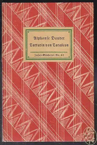 Tartarin von Tarascon. Berechtigte Übertragung von Paul Stefan. DAUDET, Alphonse
