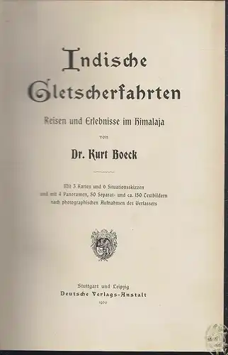 Indische Gletscherfahrten. Reisen und Erlebnisse im Himalaja. BOECK, Kur 1557-15