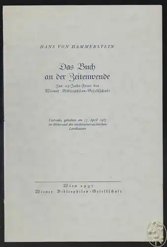 Das Buch an der Zeitenwende. [Jahresgabe d. Wiener Bibliophilen-Gesellschaft ; 2