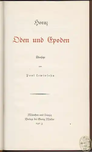 Oden und Epoden. Übers. v. Paul Lewinsohn. HORAZ.