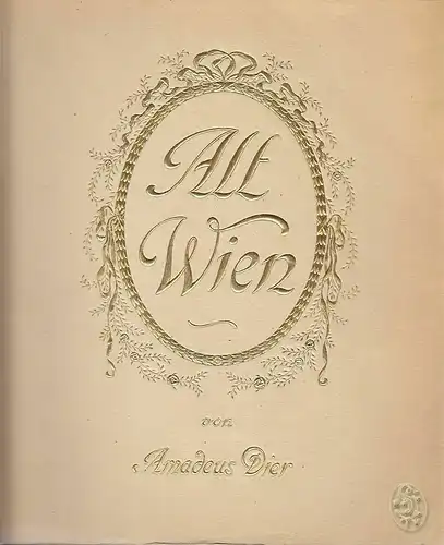 Alt-Wien-Album. DIER, Erhard Amadeus.