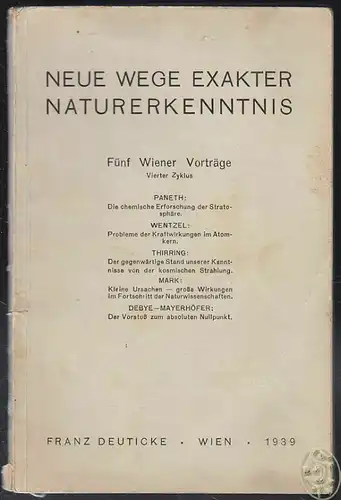 Fünf Wiener Vorträge. Vierter Zyklus. Neue Wege exakter Naturerkenntnis.