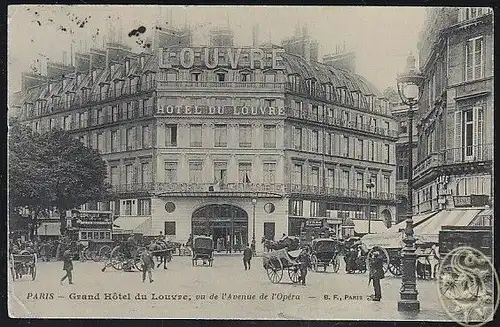 Paris - Grand Hôtel du Louvre, vu de l`Avenue de l`Opéra - B. F. Paris.