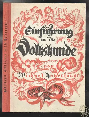 Einführung in die Volkskunde mit besonderer Berücksichtigung Österreichs. HABERL