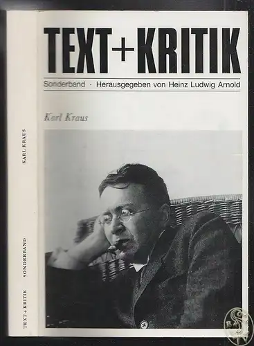 Karl Kraus. (Sonderband aus der Reihe text + kritik) ARNOLD, Heinz Ludwig.