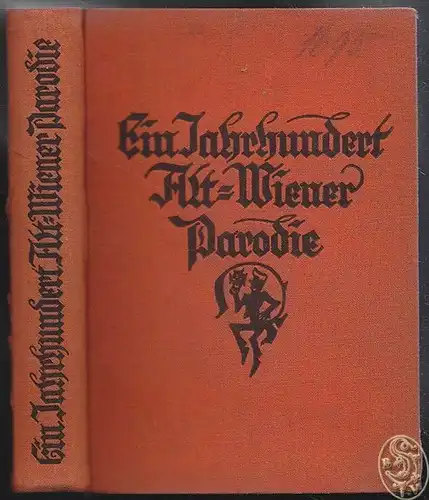 Ein Jahrhundert Alt-Wiener Parodie. ROMMEL, Otto (Hrsg.).