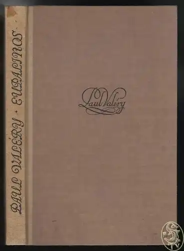 Eupalinos oder über die Architektur. Eingeleitet durch: Die Seele und der Tanz. 