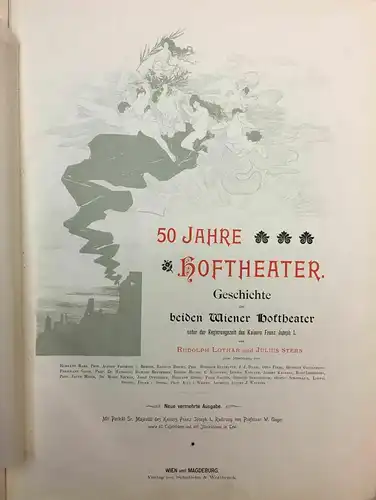 50 Jahre Hoftheater. Geschichte der beiden Wiener Hoftheater unter der R 1451-16