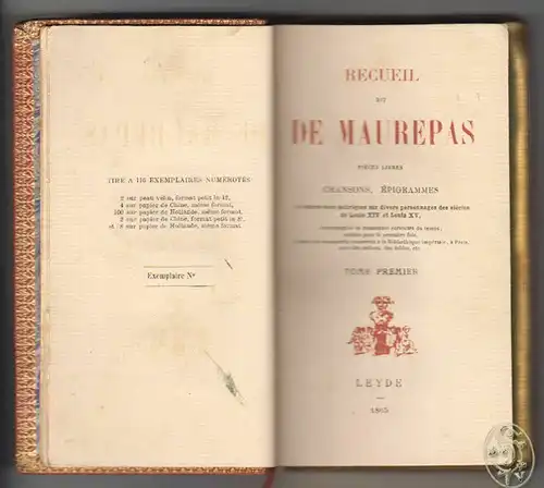 Recueil dit de Maurepas. Pièces libres, chansons, épigrammes et autres vers sati