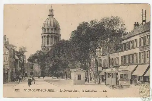 Boulogne-sur-Mer. - Le Dernier Sou et la Cathédrale.