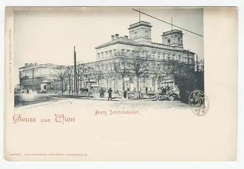 Gruss aus Wien. Franz Josefsbahnhof