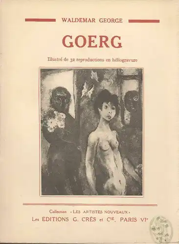 Edouard Goerg. GEORGE, Waldemar.