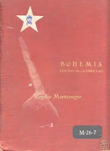 Bohemia. Edicion de la libertad. Honor y gloria al heroe nacional. 0223-17