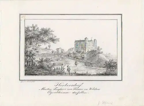 Herbersdorf. Martin Freyherr von Feimer zu Wildau Eigenthümer desselben.