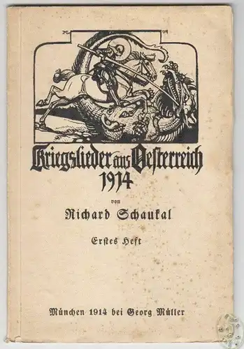 Kriegslieder aus Oesterreich. SCHAUKAL, Richard.