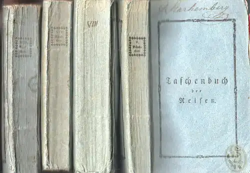 Taschenbuch der Reisen, oder unterhaltende Darstellung der Entdeckungen des 18te