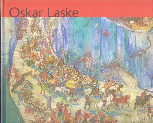 Oskar Laske.  Der phantastische Erzähler. Verkaufskatalog.