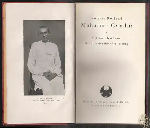 Mahatma Gandhi. Mit einem Nachwort Gandhi seit seiner Freilassung. ROLLAND, Roma