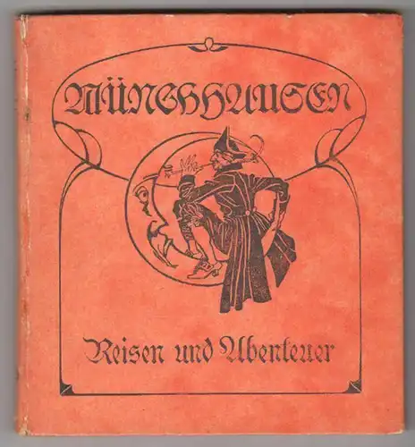 Fahrten und Abeneuter des Freiherrn von Münchhausen. Deutsch v. G. A. Bürger. Te