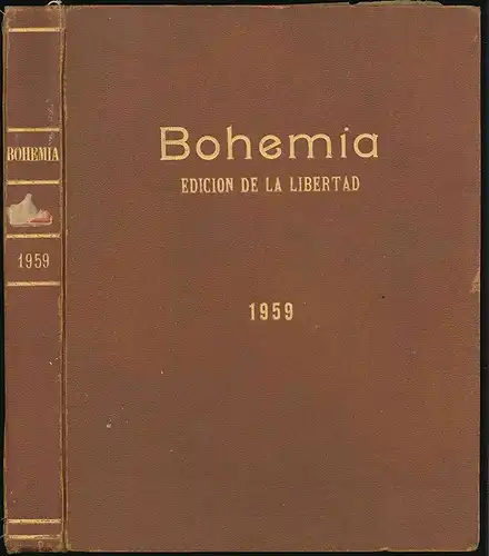 Bohemia. Edicion de la libertad. Honor y gloria al heroe nacional.