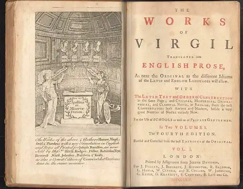 The Works of Virgil translated into English Prose, As near the Original as the d