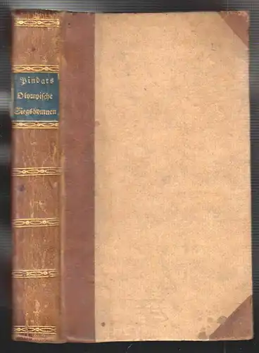 Olympische Siegeshymnen. Verdeutscht von Friedrich Gedike. PINDAR.