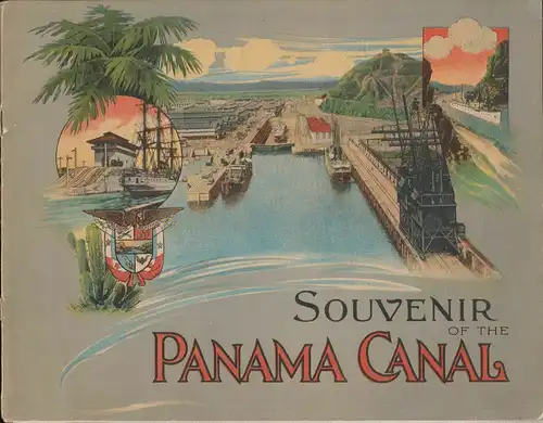 Souvenir of the Panama Canal.