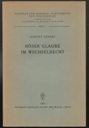 Böser Glaube im Wechselrecht. STANZL, Gustav.