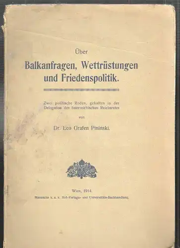 Über Balkanfragen, Wettrüstungen und Friedenspolitik. Zwei politische Reden, geh