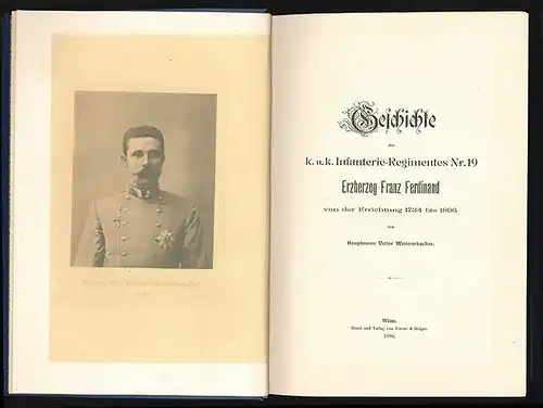 Geschichte des k. u. k. Infanterie-Regimentes Nr. 19 Erzherzog Franz Ferdinand v