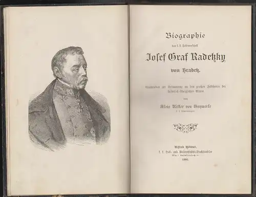 Biographie des Josef Graf Radetzky von Hradetz. Geschrieben zur Erinnerung an de