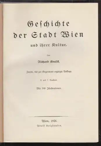 Geschichte der Stadt Wien und ihrer Kultur. KRALIK, Richard.