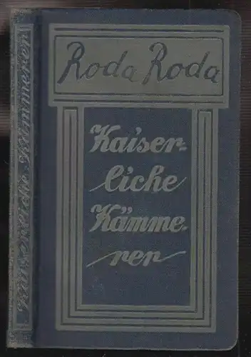 Kaiserliche Kämmerer. Adelige Geschichten, vollständige Ausgabe. RODA RODA [d. i