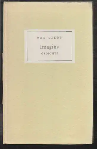 Imagina. Gedichte. RODEN, Max [i. e. Rosenzweig].