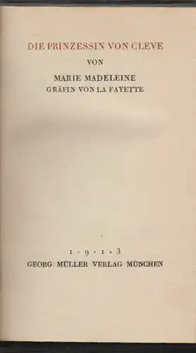 Die Prinzessin von Cleve. Ins Deutsche übertragen und herausgegeben von Paul Han