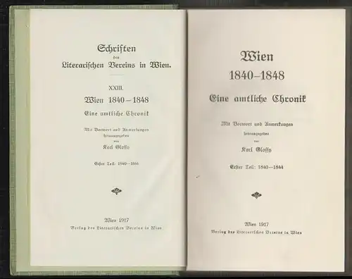 Wien 1840-1848. Eine amtliche Chronik. GLOSSY, Karl (Hrsg.).