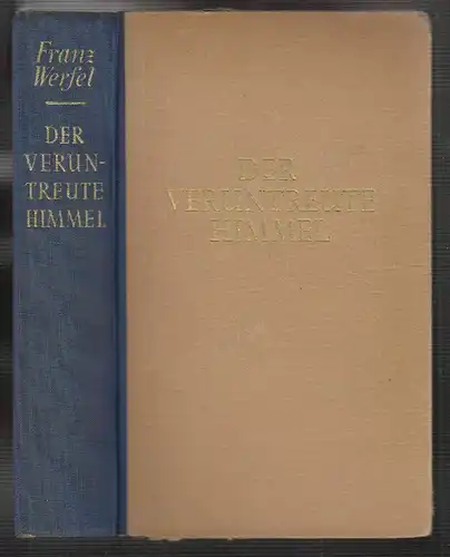 Der veruntreute Himmel. Die Geschichte einer Magd. Roman. WERFEL, Franz.