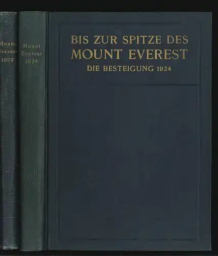 Mount Everest. Der Angriff 1922. Deutsch von W. Rickmer Rickmers. BRUCE, C. G.