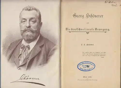 Georg Schönerer und die deutschnationale Bewegung. MASAIDEK, F(ranz) F(riedrich)