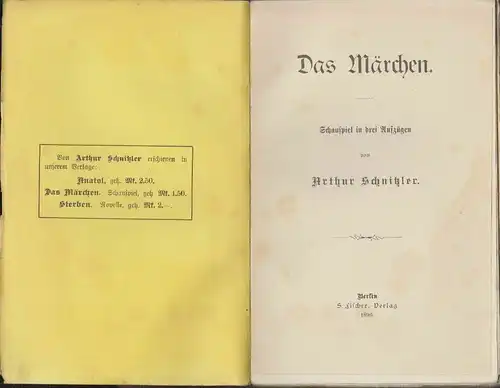 Das Märchen. Schauspiel in drei Aufzügen. SCHNITZLER, Arthur