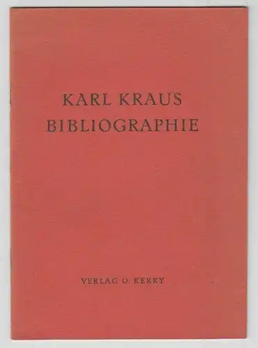 Karl Kraus-Bibliographie.