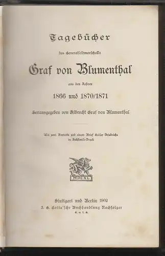 Tagebücher des Generalsfeldmarschalls Graf von Blumenthal aus den Jahren 1866 un