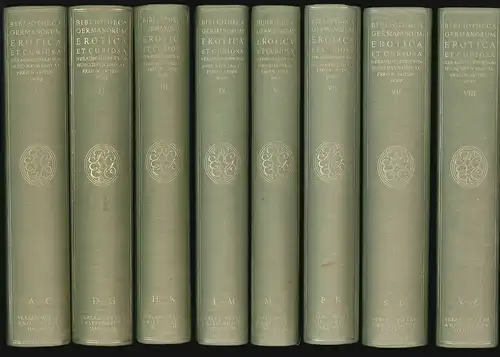 Bibliotheca Germanorum Erotica & Curiosa. Verzeichnis der gesamten deutschen ero