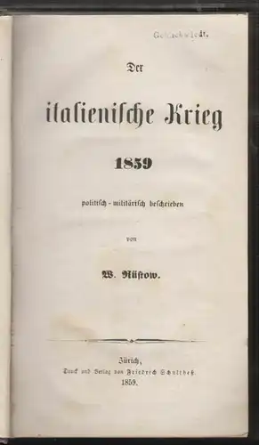 Der italienische Krieg 1859 politisch-militärisch beschrieben. RÜSTOW, W.