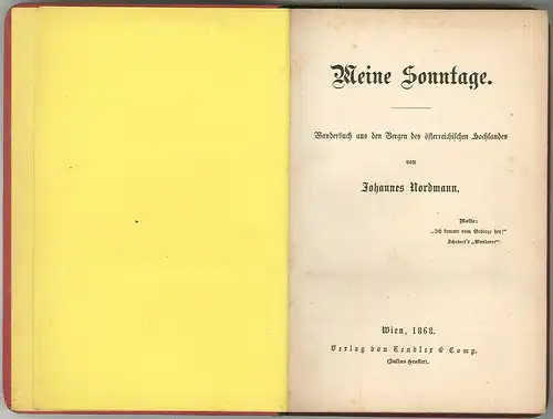 Meine Sonntage. Wanderbuch aus den Bergen des österreichschen Hochlandes. NORDMA