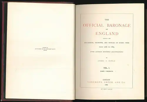 The official baronage of England showing the succession, dignities, and offices